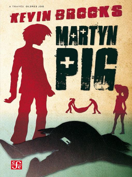 Title details for Martyn Pig by Kevin Brooks - Available